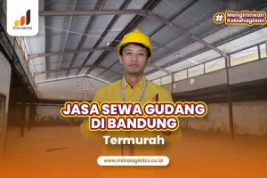 Jasa Sewa Gudang di Bandung Termurah