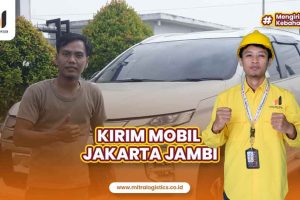 Kirim Mobil Jakarta Jambi Layanan Lengkap