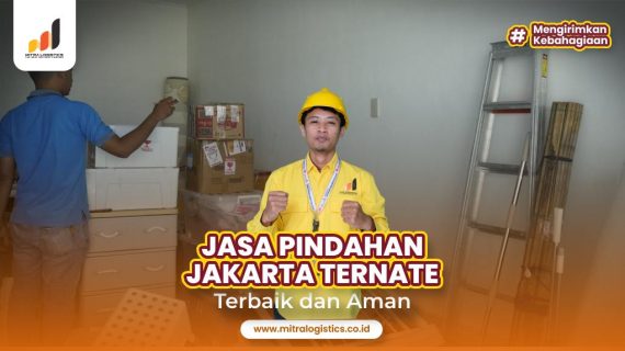 Jasa Pindahan Jakarta Ternate Mudah dan Aman