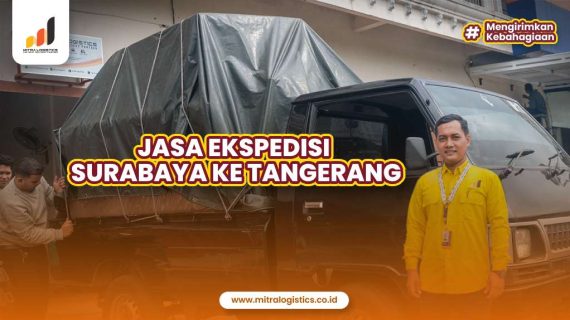 Jasa Ekspedisi Surabaya Tangerang