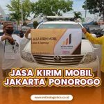 Jasa Kirim Mobil Jakarta Ponorogo Jawa Timur