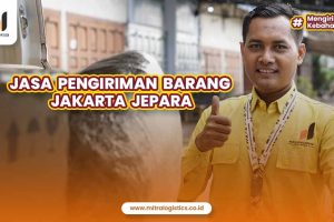 Jasa Pengiriman Barang Jakarta Jepara