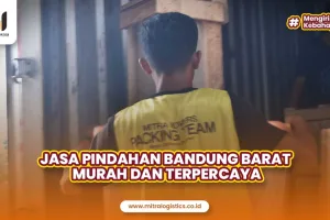 Jasa Pindahan Bandung Barat Murah dan Terpercaya