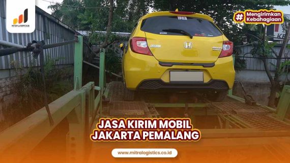 Jasa Kirim Mobil Jakarta Pemalang: Pilihan Terbaik untuk Pecinta Mobil