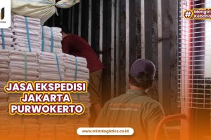 Jasa Ekspedisi Jakarta Purwokerto