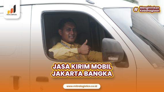 Jasa Kirim Mobil Jakarta Bangka Aman Terpercaya