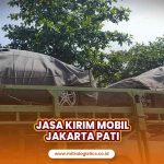 Jasa Kirim Mobil Jakarta Pati Jawa Tengah