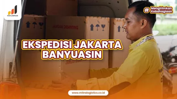 Jasa Ekspedisi Jakarta Banyuasin