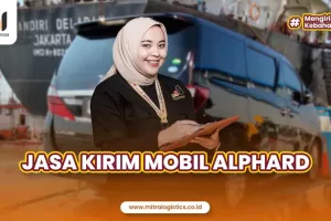 Jasa Kirim Mobil Alphard