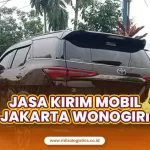 Jasa Kirim Mobil Jakarta Wonogiri