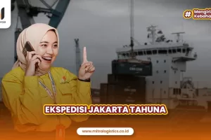 Ekspedisi Jakarta Tahuna Layanan Lengkap