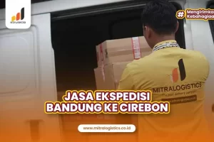 Jasa Ekspedisi Bandung ke Cirebon Termurah