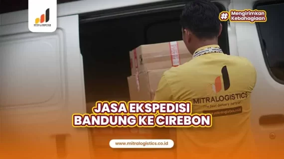 Jasa Ekspedisi Bandung ke Cirebon Termurah