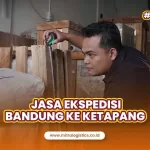 Ekspedisi Bandung Ketapang Termurah Tak Tertanding