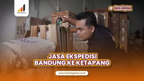 Ekspedisi Bandung Ketapang Termurah Tak Tertanding