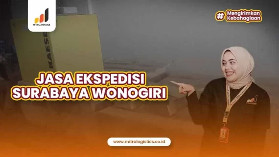 Jasa Ekspedisi Surabaya Wonogiri Paling Murah