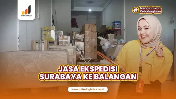 Jasa Ekspedisi Surabaya ke Balangan