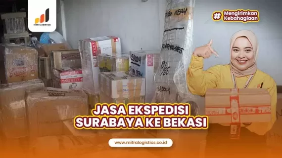 Jasa Ekspedisi Surabaya ke Bekasi Terpercaya