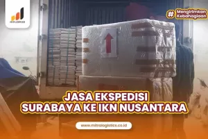 Jasa Ekspedisi Surabaya ke IKN Nusantara