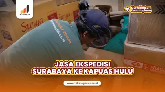 Ekspedisi Surabaya ke Kapuas Hulu