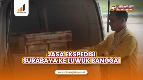 Jasa Ekspedisi Surabaya ke Luwuk Banggai