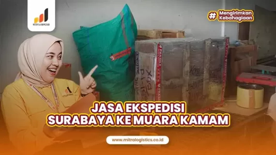 Ekspedisi Surabaya Muara Kamam Harga Tak Pakai Mahal