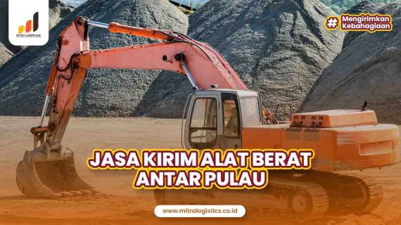 Jasa Kirim Alat Berat Antar Pulau