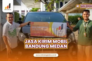 Jasa Kirim Mobil Bandung Medan dengan Harga Kedan