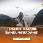 Jasa Kirim Mobil Bandung Padang dengan Pelayanan VIP