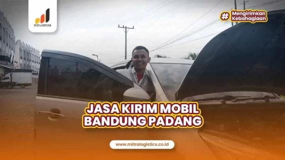 Jasa Kirim Mobil Bandung Padang dengan Pelayanan VIP