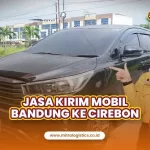 Jasa Kirim Mobil Bandung ke Cirebon Terpercaya