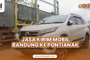 Jasa Kirim Mobil Bandung ke Pontianak