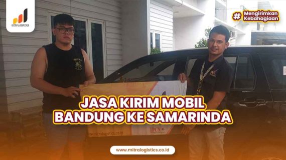 Jasa Kirim Mobil Bandung Samarinda