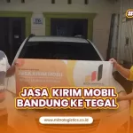 Jasa Kirim Mobil Bandung ke Tegal