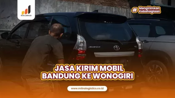 Jasa Kirim Mobil Bandung ke Wonogiri