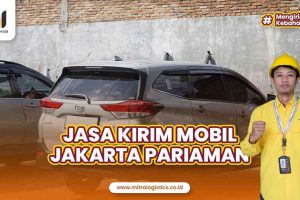 Jasa Kirim Mobil Jakarta Pariaman Terbaik