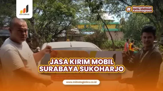 Jasa Kirim Mobil Surabaya Sukoharjo