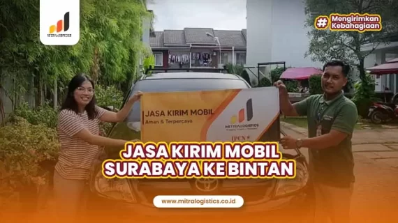 Jasa Kirim Mobil Surabaya ke Bintan