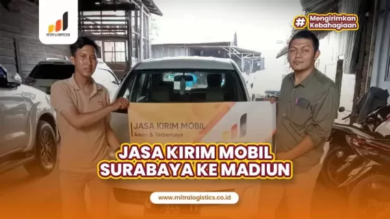 Jasa Kirim Mobil Surabaya ke Madiun