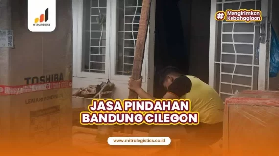 Jasa Pindahan Bandung Cilegon