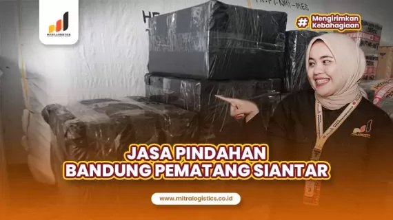 Jasa Pindahan Bandung Pematang Siantar