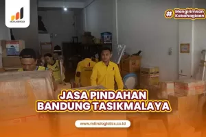 Jasa Pindahan Bandung Tasikmalaya Paling Rekomended