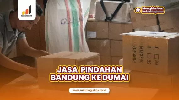 Jasa Pindahan Bandung ke Dumai Termurah