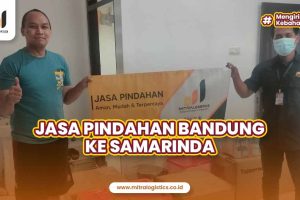 Jasa Pindahan Bandung ke Samarinda