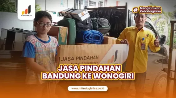 Jasa Pindahan Bandung ke Wonogiri Kualitas Premium