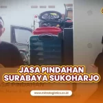 Jasa Pindahan Surabaya Sukoharjo Gratis Survey