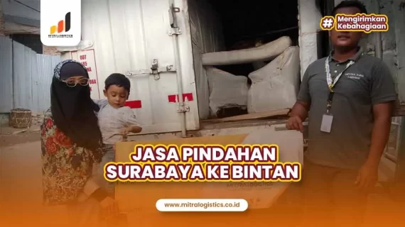 Jasa Pindahan Surabaya ke Bintan Cepat dan Aman