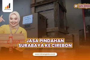 Jasa Pindahan Surabaya ke Cirebon