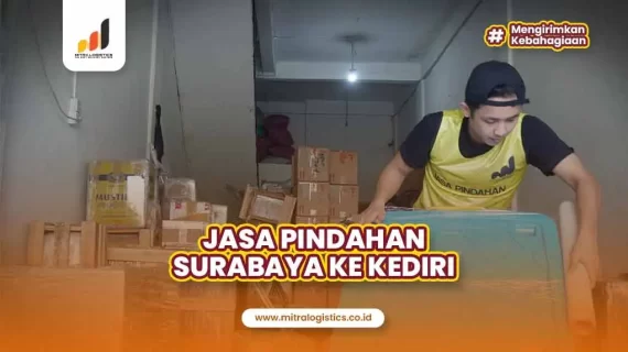 Jasa Pindahan Surabaya Kediri