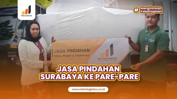 Jasa Pindahan Surabaya ke Pare-Pare